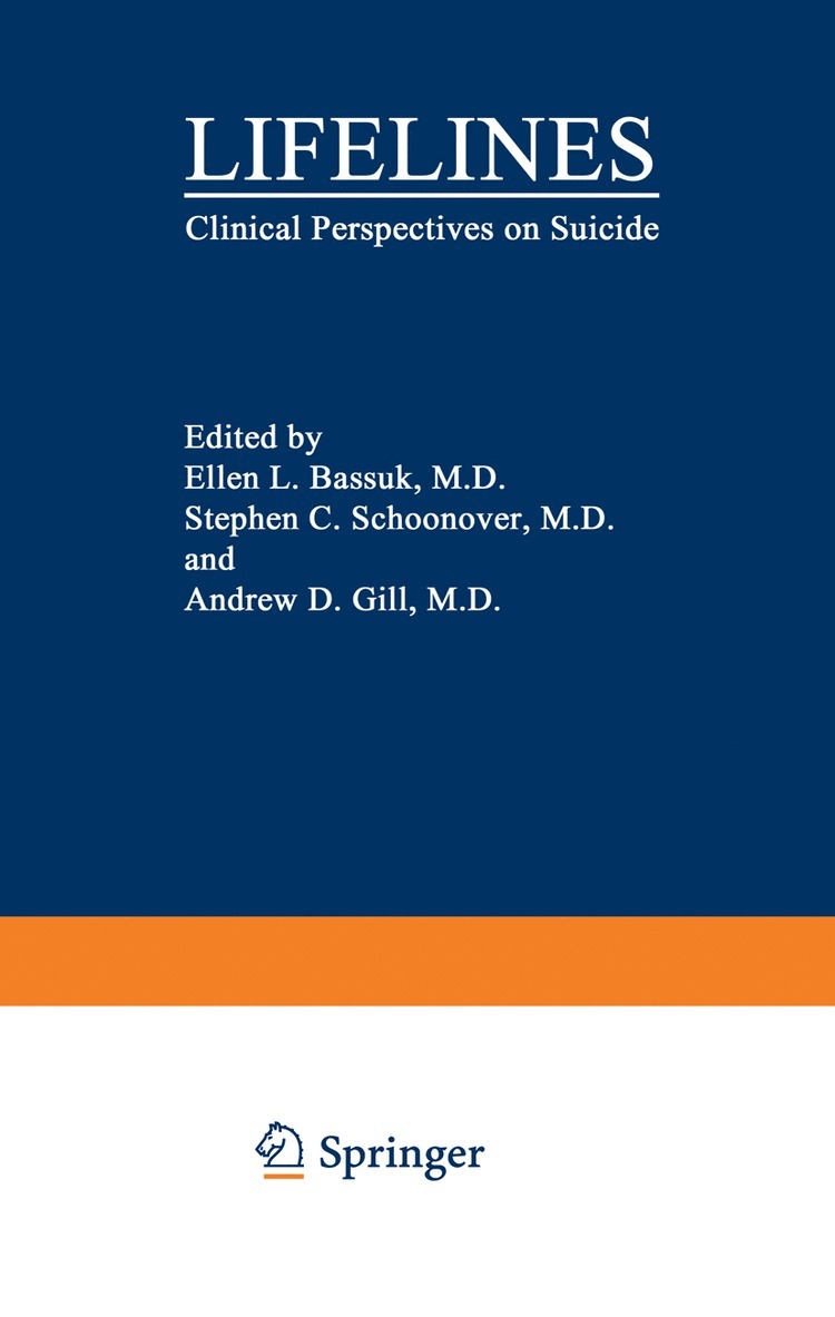 Ellen L. Bassuk, Stephen C. Schoonover, Andrew Gill - Lifelines, Häftad