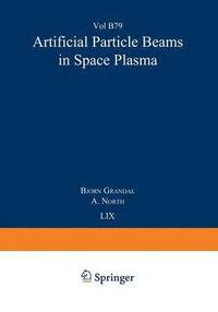 bokomslag Artificial Particle Beams in Space Plasma Studies