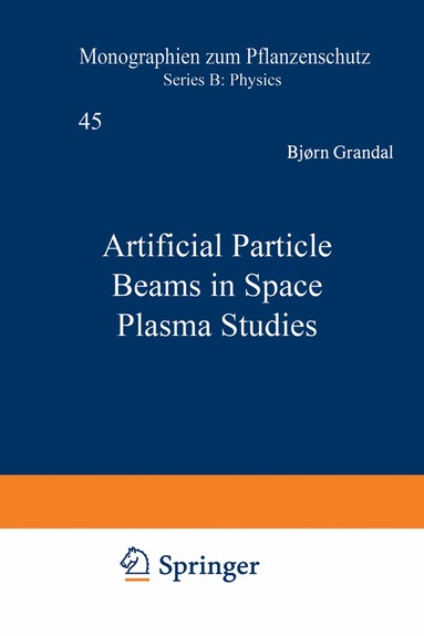 Bjorn Grandal, A. North - Artificial Particle Beams in Space Plasma Studies, Häftad
