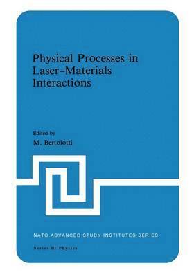 Physical Processes in Laser-Materials Interactions 1