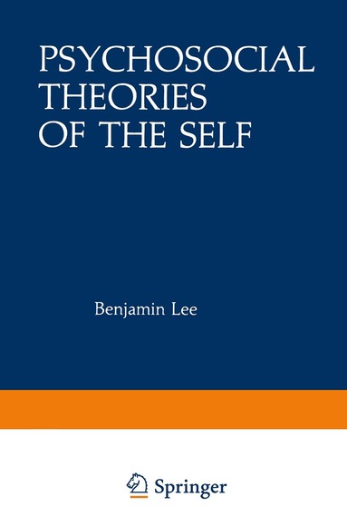 Benjamin Lee - Psychosocial Theories of the Self, Häftad