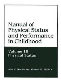 bokomslag Manual of Physical Status and Performance in Childhood