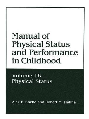 Manual of Physical Status and Performance in Childhood 1