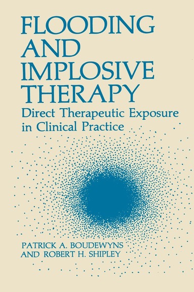 bokomslag Flooding and Implosive Therapy