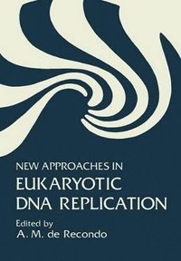 bokomslag New Approaches in Eukaryotic DNA Replication