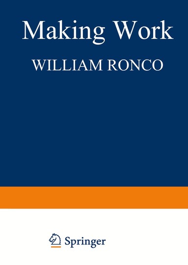 W. Ronco - Making Work, Häftad