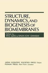 bokomslag Structure, Dynamics, and Biogenesis of Biomembranes
