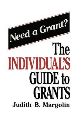 The Individuals Guide to Grants 1