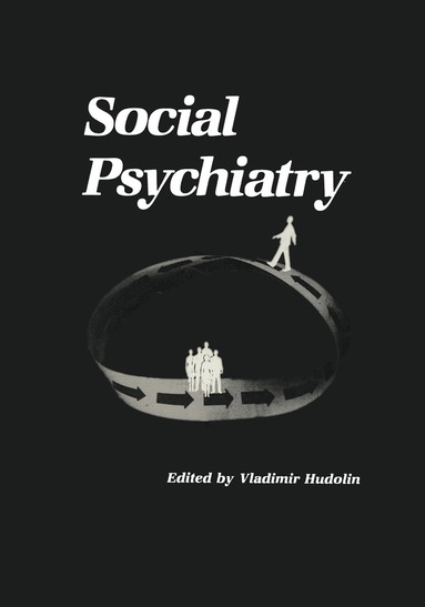 Vladimir Hudolin - Social Psychiatry, Häftad