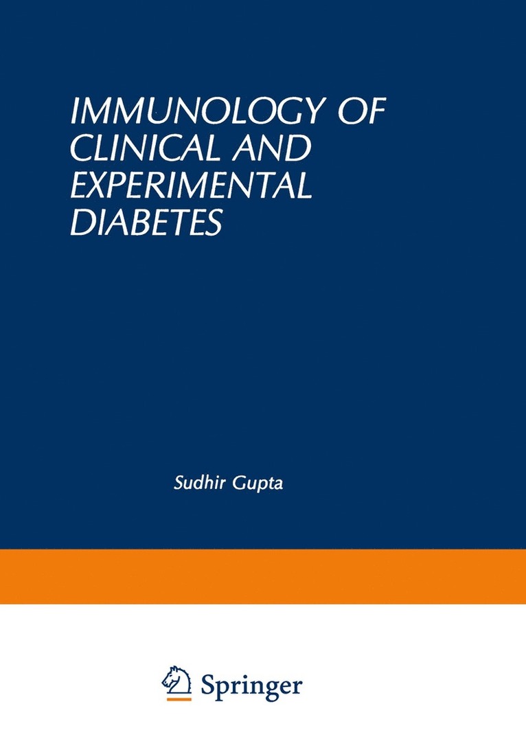 Sudhir Gupta - Immunology of Clinical and Experimental Diabetes, Häftad