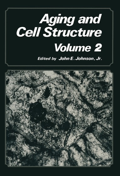 bokomslag Aging and Cell Structure