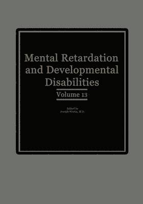 Mental Retardation and Developmental Disabilities 1