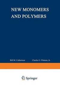bokomslag New Monomers and Polymers