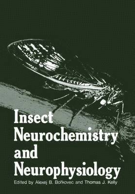 Insect Neurochemistry and Neurophysiology 1