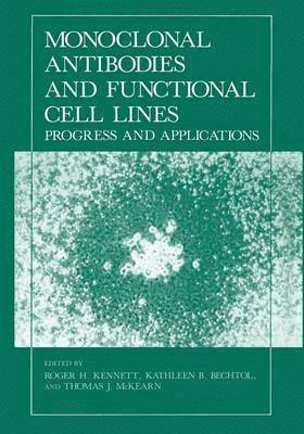 Roger H. Kennett - Monoclonal Antibodies and Functional Cell Lines, Häftad. Tillgänglighet: Lägg i varukorg
