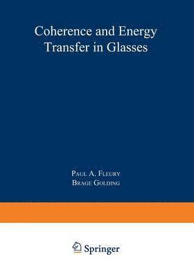 bokomslag Coherence and Energy Transfer in Glasses