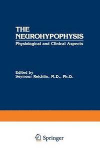 bokomslag The Neurohypophysis