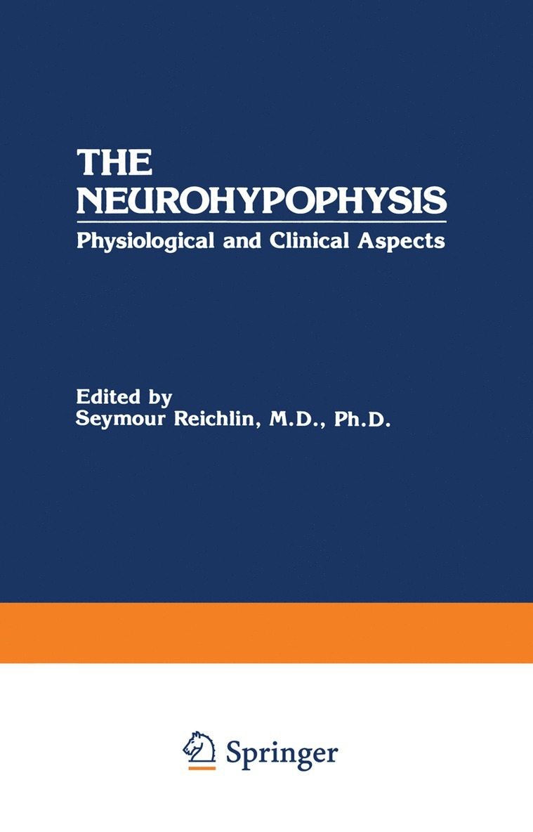 Seymour Reichlin - Neurohypophysis, Häftad