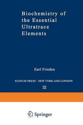 Biochemistry of the Essential Ultratrace Elements 1