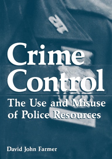 David John Farmer - Crime Control, Häftad