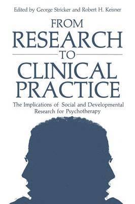 George Stricker, Robert H. Keisner - From Research to Clinical Practice, Häftad