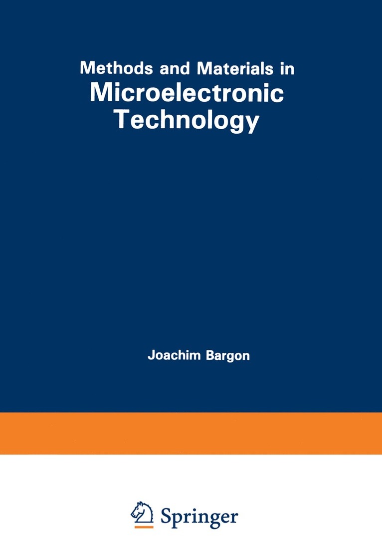Methods and Materials in Microelectronic Technology
