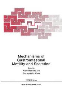 bokomslag Mechanisms of Gastrointestinal Motility and Secretion