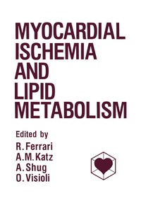 bokomslag Myocardial Ischemia and Lipid Metabolism