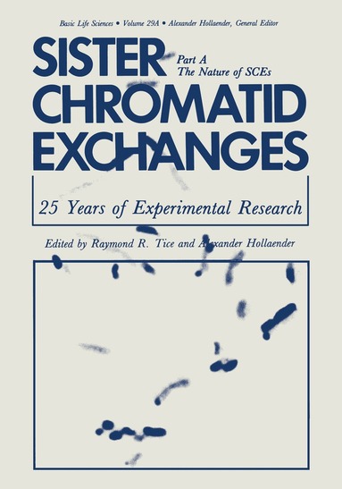 Raymond R. Tice - Sister Chromatid Exchanges, Häftad