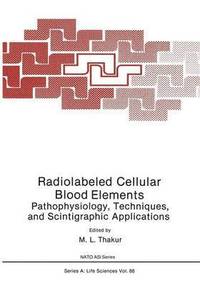 bokomslag Radiolabeled Cellular Blood Elements