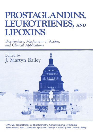 J. Bailey - Prostaglandins, Leukotrienes, and Lipoxins, Häftad