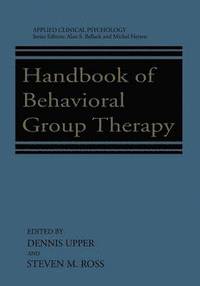 bokomslag Handbook of Behavioral Group Therapy