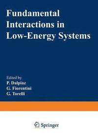 bokomslag Fundamental Interactions in Low-Energy Systems