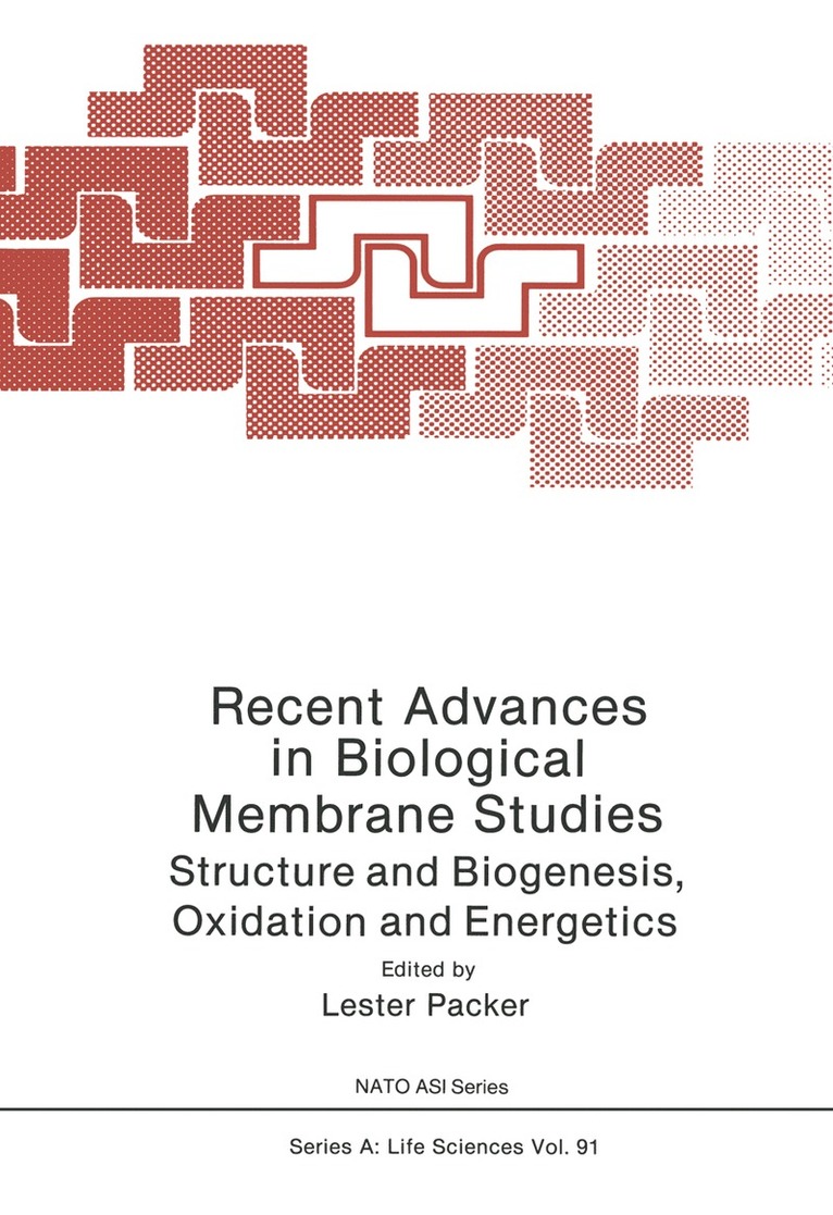 Recent Advances in Biological Membrane Studies 1