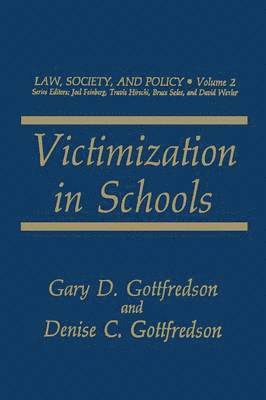 Victimization in Schools 1