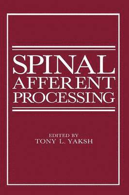 Spinal Afferent Processing 1