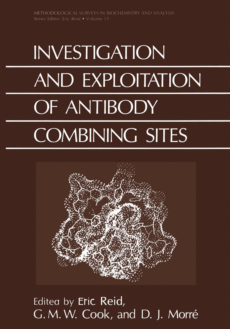 Eric Reid, G.M.W. Cook, D.J. Morre, G. M. W. Cook, D. J. Morre - Investigation and Exploitation of Antibody Combining Sites, Häftad