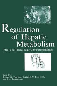 bokomslag Regulation of Hepatic Metabolism