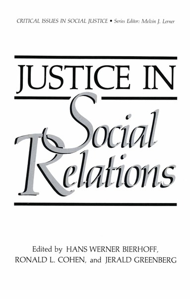 Hans Werner Bierhoff, Ronald L. Cohen, Jerald Greenberg - Justice in Social Relations, Häftad