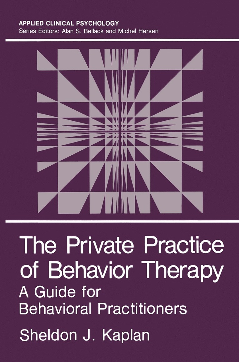 Sheldon J. Kaplan - Private Practice of Behavior Therapy, Häftad