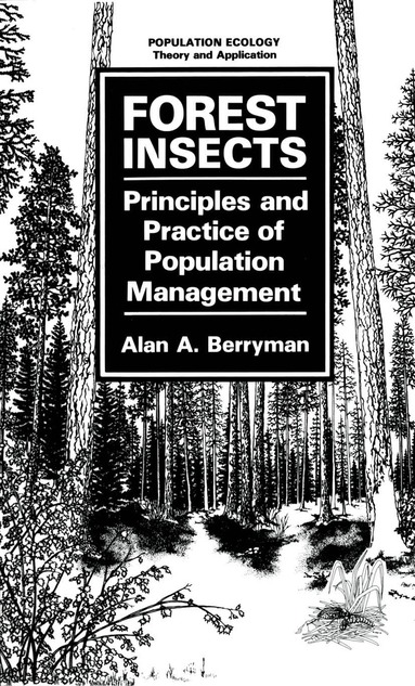 Alan A. Berryman - Forest Insects, Häftad