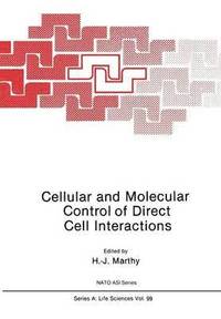 bokomslag Cellular and Molecular Control of Direct Cell Interactions