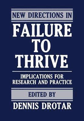 New Directions in Failure to Thrive 1