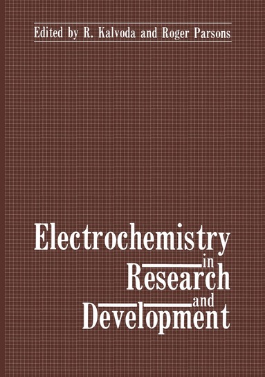 R. Kalvoda, Roger Parsons - Electrochemistry in Research and Development, Häftad