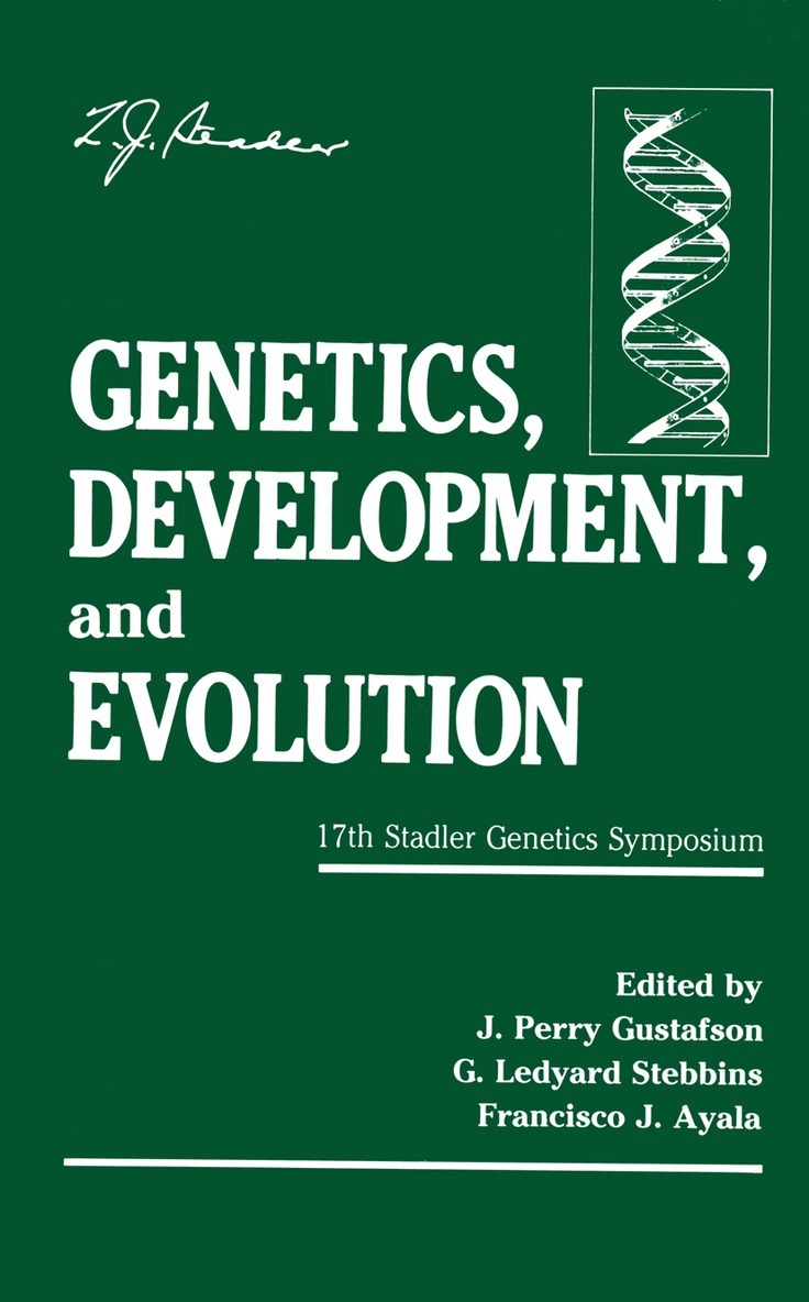 J. Perry Gustafson, G. Ledyard Stebbins, Francisco J. Ayala - Genetics, Development, and Evolution, Häftad