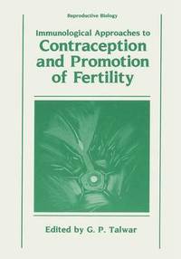 bokomslag Immunological Approaches to Contraception and Promotion of Fertility
