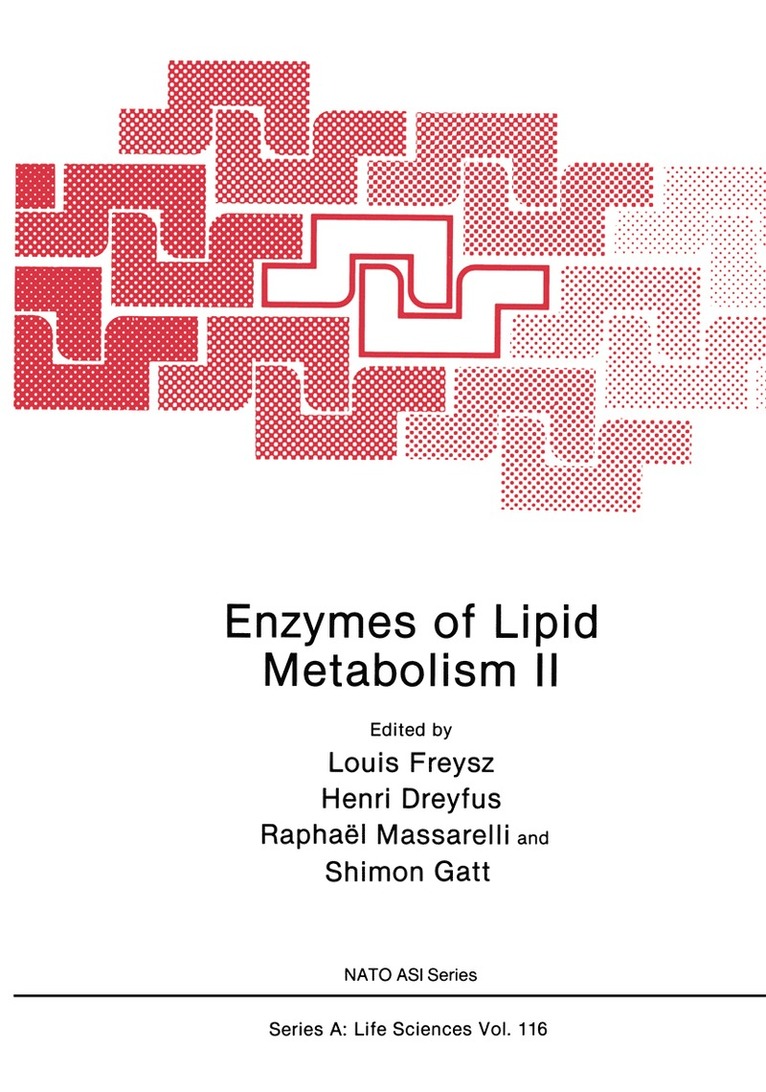 Louis Freysz, Henri Dreyfus, Raphaël Massarelli, Shimon Gatt - Enzymes of Lipid Metabolism II, Häftad