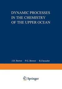 bokomslag Dynamic Processes in the Chemistry of the Upper Ocean