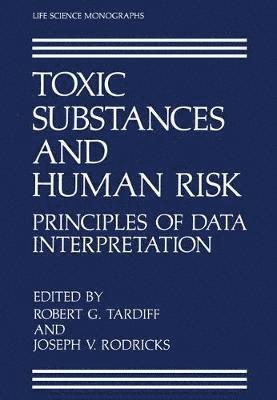 Toxic Substances and Human Risk 1