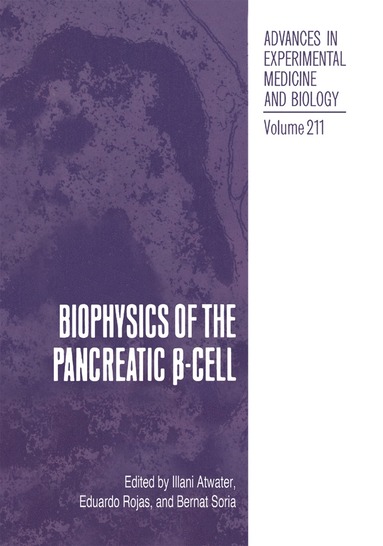 bokomslag Biophysics of the Pancreatic ?-Cell
